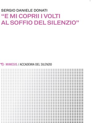 cover image of "E mi coprii i volti al soffio del Silenzio"